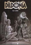 Comic Dildonia(Eli Loeb)