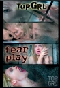 Top GRL Fear Play