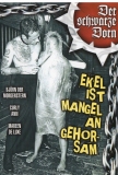 Ekel ist ein Mangel an Gehorsam - Der schwarze Dorn